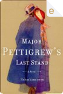Major Pettigrew's last stand by Helen Simonson