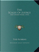 The Scales of Justice by Tod Robbins