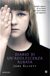 Diario di un'adolescenza rubata by Jane Elliott