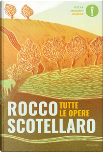 Tutte le opere by Rocco Scotellaro