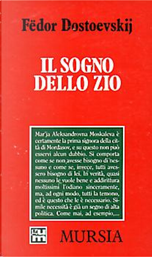 Il sogno dello zio by Fëdor Dostoevskij