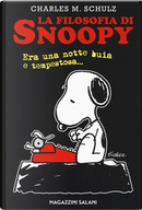 La filosofia di Snoopy. Era una notte buia e tempestosa by Charles M. Schulz