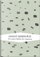 Por quién doblan las campanas by Ernest Hemingway