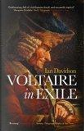 Voltaire in Exile by Ian Davidson