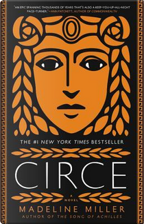 Circe by Madeline Miller