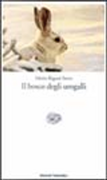 Il bosco degli urogalli by Mario Rigoni Stern