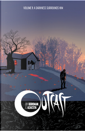 Outcast, Vol. 1 by Robert Kirkman
