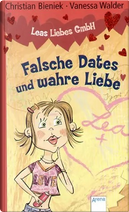 Falsche Dates und wahre Liebe by Christian Bieniek, Vanessa Walder