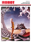 Robot 69 by Frederik Pohl, Giovanni De Matteo, Giuseppe Pederiali, Jay Lake, Valeria Barbera, Vittorio Catani
