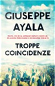 Troppe coincidenze by Giuseppe Ayala