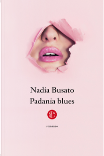 Padania blues by Nadia Busato