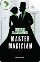 Master Magician by Charlie N. Holmberg