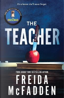 The Teacher by Freida McFadden