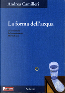 La forma dell'acqua by Andrea Camilleri