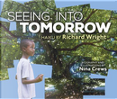 Seeing into Tomorrow by Richard Wright