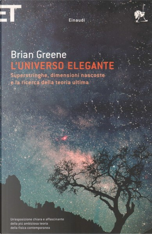 L'universo elegante by Brian Greene