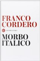 Morbo italico by Franco Cordero