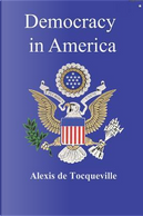 Democracy in America (Illustrated) by Alexis de Tocqueville