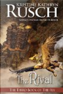 The Rival: The Third Book of the Fey by Kristine Kathryn Rusch