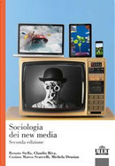 Sociologia dei new media by Claudio Riva, Cosimo Marco Scarcelli, Michela Drusian, Renato Stella