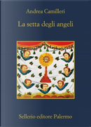 La setta degli angeli by Andrea Camilleri