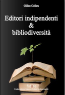 Editori indipendenti e bibliodiversità by Gilles Colleu