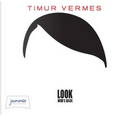 Look Who's Back (Unabridged Audiobook) by Timur Vermes