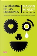 La maquina de las emociones/ the Emotional Machine by Marvin Minsky