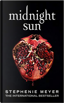 Midnight Sun by Stephenie Meyer