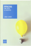 Immagina by Jonah Lehrer