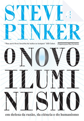 O novo Iluminismo by Steven Pinker