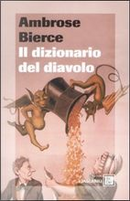 Il Dizionario del Diavolo by Ambrose Bierce