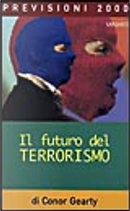 Il futuro del terrorismo by Conor Gearty