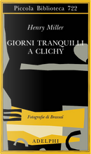 Giorni tranquilli a Clichy by Henry Miller