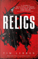 Relics by Tim Lebbon