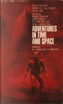 Adventures in time and space by Alfred Elton Van Vogt, Harry Bates, Lewis Padgett, Maurice A. Hugi, P. Schuyler Miller, Robert A. Heinlein, Robert Moore Williams, Ross Rocklynne