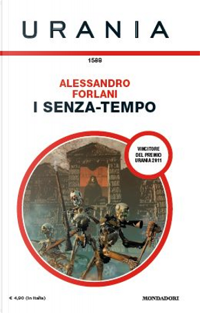 I senza-tempo by Alessandro Forlani, Dario Tonani, Marco Migliori