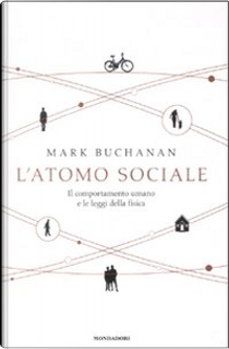 L'atomo sociale by Mark Buchanan