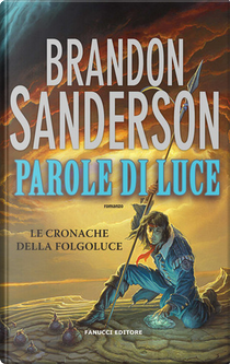 Parole di luce by Brandon Sanderson