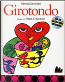 Girotondo. Con CD Audio by Fabrizio De André, Pablo Echaurren