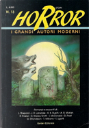 Horror Story n.13 by A.R. Morlan, Dean Wesley Smith, Galad Elflandsson, Gregory Frost, Ian McDonald, Joe R. Lansdale, Kristine Kathryn Rusch, Lucius Shepard, Robert Frazier, Tad Williams, Thomas Ligotti