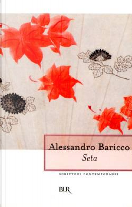 Seta by Alessandro Baricco, Rizzoli, Paperback - Anobii