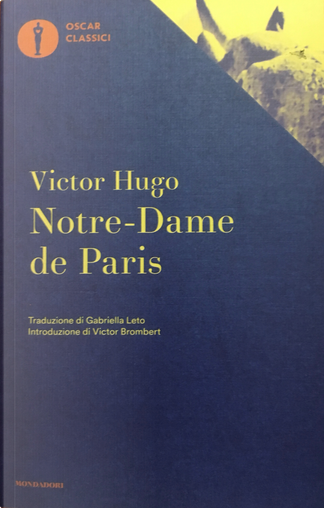 Notre-Dame de Paris - Victor Hugo - Libro - Rizzoli - BUR I grandi romanzi