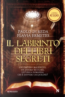 Il labirinto dei libri segreti by Flavia Ermetes, Paolo Di Reda