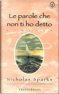 Le parole che non ti ho detto by Nicholas Sparks