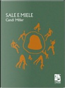 Sale e miele by Candi Miller