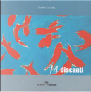 14 discanti by Sandro Sardella