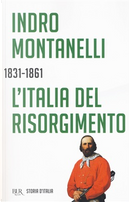 L'italia del Risorgimento by Indro Montanelli