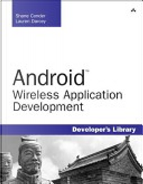 Android Wireless Application Development by Lauren Darcey, Shane Conder