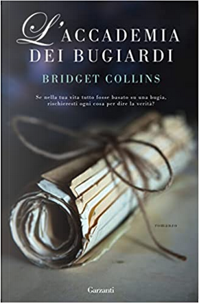 L'accademia dei bugiardi by Bridget Collins